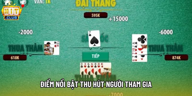 Điểm nổi bật thu hút người tham gia Điểm nổi bật thu hút người tham gia